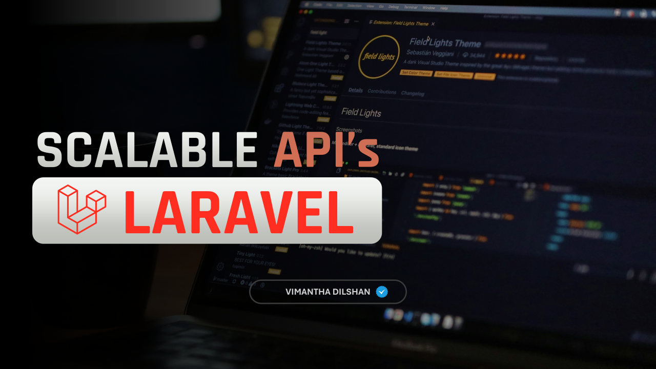 Building Scalable Backend APIs with Laravel
